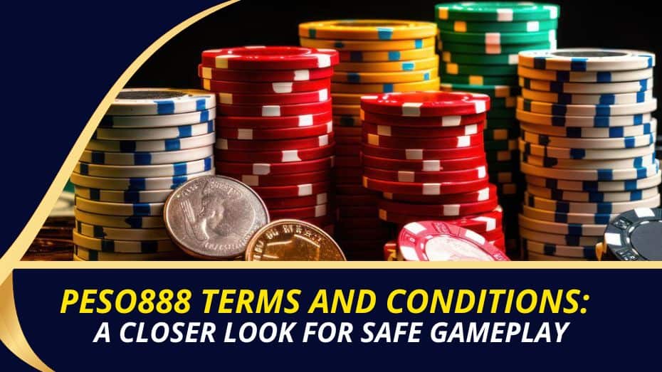Peso888 terms and conditions