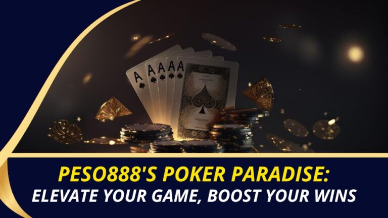 Poker Paradise on Peso888: Bluff, Bet, Win